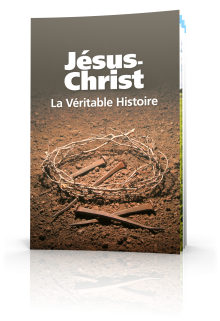 Jésus-Christ : La véritable histoire