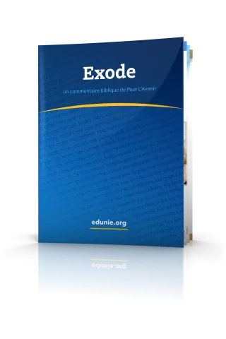 Commentaire Biblique — Exode