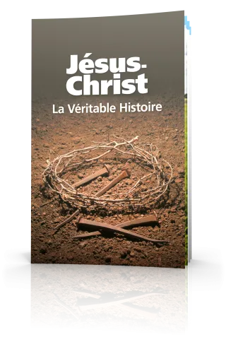 Jésus-Christ : La véritable histoire
