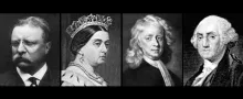 Theodore Roosevelt, la reine Victoria, Isaac Newton, George Washington