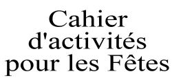 Cahier des Fêtes